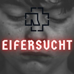 Rammstein - Eifersucht Cover