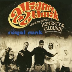Alliance Ethnik - Honesty & Jealousy (Royal Funk 'Back to gather' Edit) [FREE DOWNLOAD]