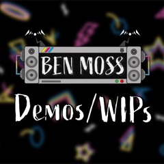 Demos/Unfinished/Work-In-Progress/Other Works