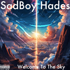 Welcome To The Sky (Freestyle)—Prod. 24Thunder