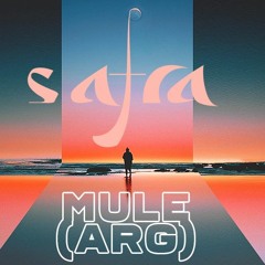 Safra Sounds | Mule Arg