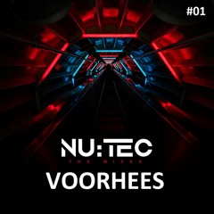 NU:TEC Presents: VOORHEES TECHNO GUEST MIX