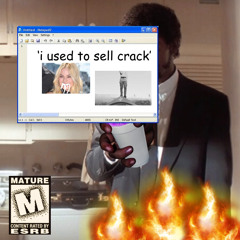 i used to sell crack