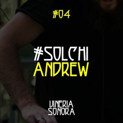 #Solchi #04 — Andrew