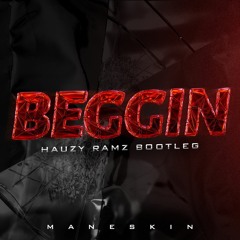 Måneskin - Beggin (Hauzy Ramz Bootleg)