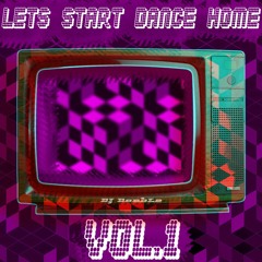 DJ DoubLe - Lets Start Dance Home  [Vol.1] 125
