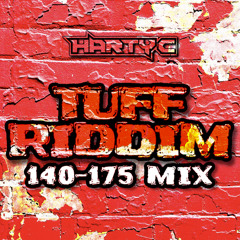 TUFF RIDDIM (140-175 MIX)