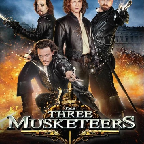 Stream The Three Musketeers 2011 Ost Free High Quality Download from