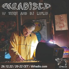 DJ Lu?Lu! and Triqi  @ THF Radio, 26.01.23