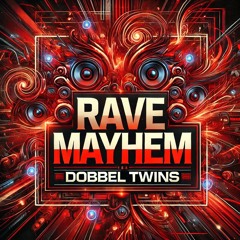Rave Mayhem (Techno Mix)