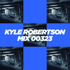 Kyle Robertson - Mix 00323
