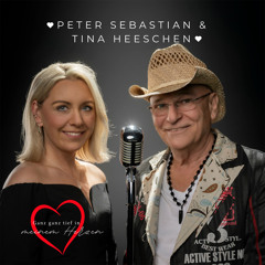 Ganz tief in meinem Herzen (Peter Sebastian & Tina Heeschen)