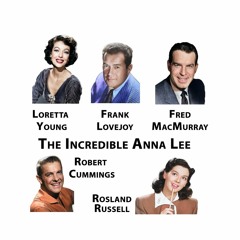 Four Star Playhouse - The Incredible Anna Lee - Aug. 21, 1949 - Comedy
