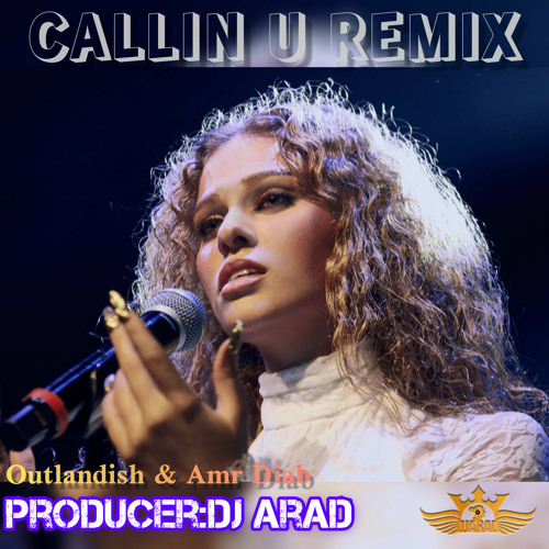 Outlandish&Amr Diab-Callin U Remix