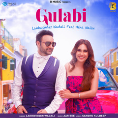 Gulabi (feat. Neha Malik)