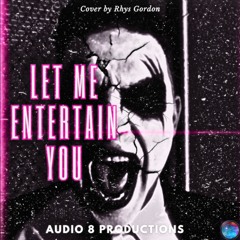 Entertain You - Rhys Gordon (Reimagined Cover)