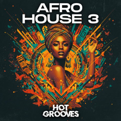 HG026 Hot Grooves - Afro House 3