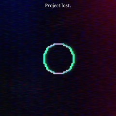 Project lost.
