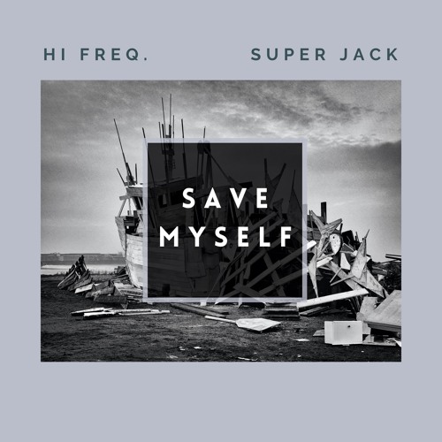 Save Myself (feat. Super Jack)