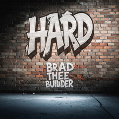 HARD - Brad Thee Builder