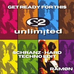 RAMØN - Get Ready For This (SCHRANZ - HARD TECHNO EDIT)