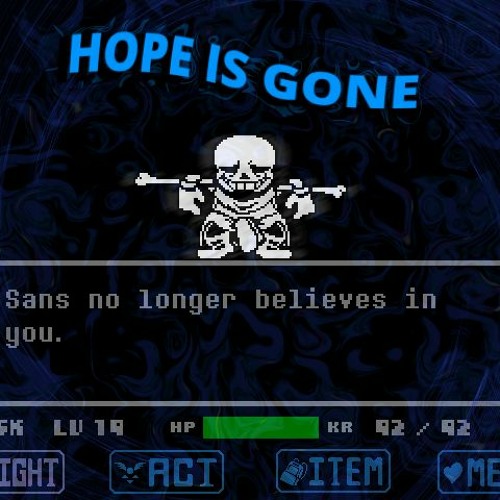 HOPE IS GONE