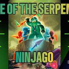 Rise of the Serpents