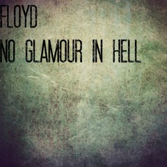 no glamour in hell (Available At Beatstars)