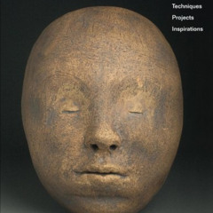 DOWNLOAD EBOOK ✅ Making Ceramic Sculpture by  Raul Acero KINDLE PDF EBOOK EPUB