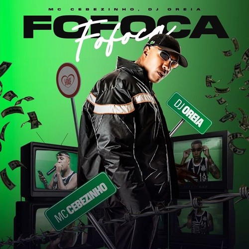 FOFOCA CÊ DEIXA PRA QUEM NÃO FAZ AS NOTA - MC Cebezinho (Audio Oficial) DJ Oreia