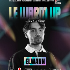 ELWANN | Le WARM UP by Λ M P L I T U D E sur NRJ TAHITI | 113