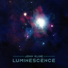 John Kline - Luminescence