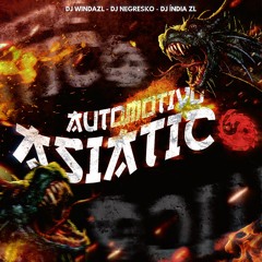 Automotivo Asiático [DISPONÍVEL NO SPOTIFY]