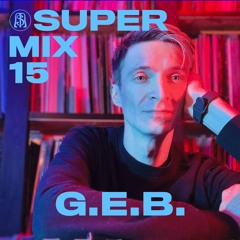 SUPERMIX 15 - G.E.B.