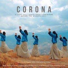 CORONA, a rhythm of HOPE - Misty Terrace & Jurmey Choden - New Bhutanese Song 2020
