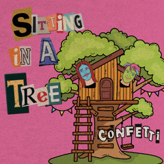 Sitting In A Tree