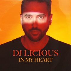 DJ Licious - In My Heart