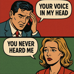 Your Voice in My Head