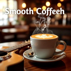 Smooth Coffeeh