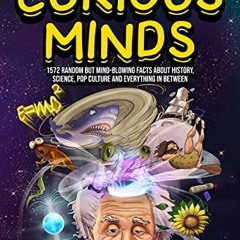 [GET] [EPUB KINDLE PDF EBOOK] Interesting Facts For Curious Minds: 1572 Random But Mind-Blowing Fact