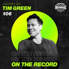 Tim Green - On The Record #106