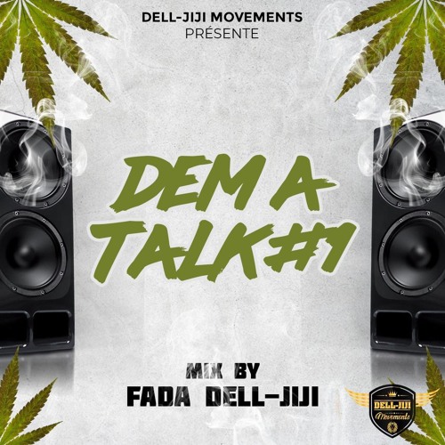 Dem A Talk 01