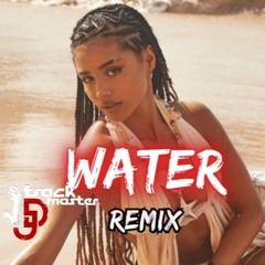 Water Remix (Dj Trackmaster Remix)