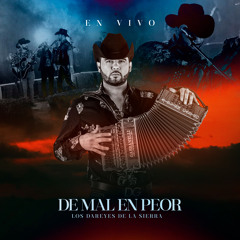 De Mal En Peor (En Vivo)