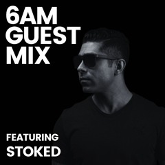 Guest Mix: Stoked