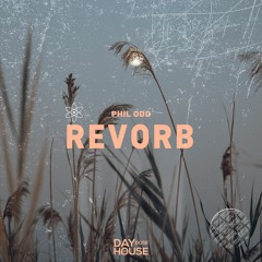 Phil Odd - Revorb