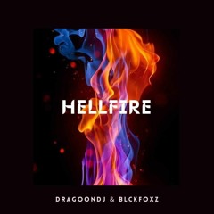Hellfire DragoonDj & Blckfoxz