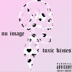 Toxic Kisses (Prod. by HighSelf)
