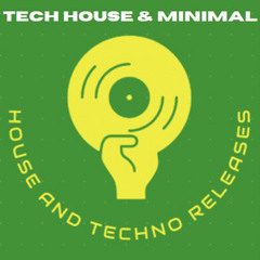 Friday 3-21 Tech House & Minimal