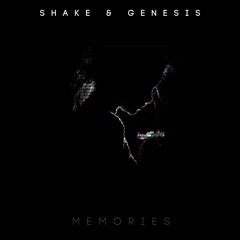 Shake & GENESIS - Memories (Extended Mix)